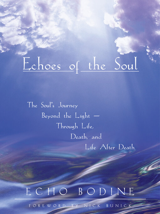 Title details for Echoes of the Soul by Echo Bodine - Available